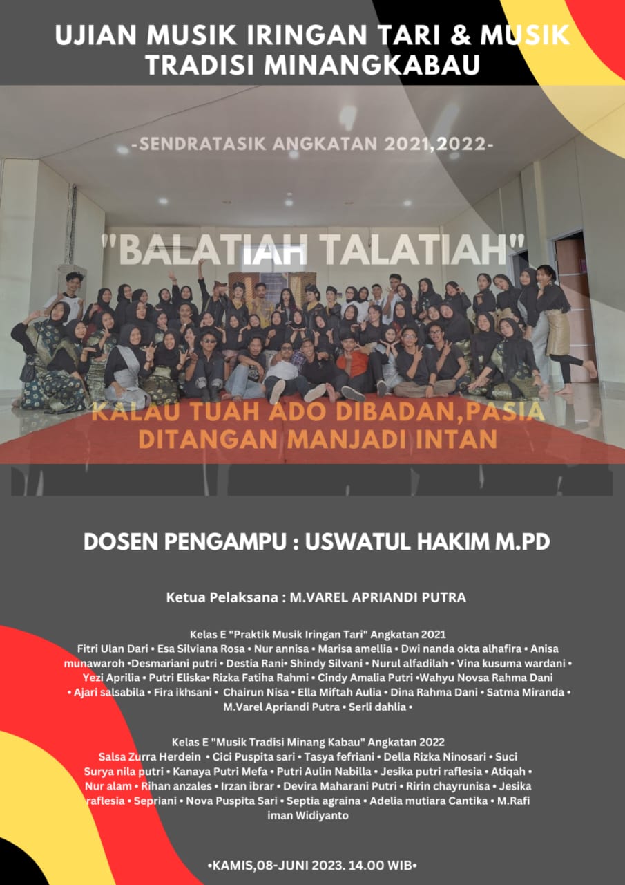 Pertunjukan Ujian Akhir Semester Mata Kuliah “Musik Iringan Tari” dan “Praktek Musik Tradisi”